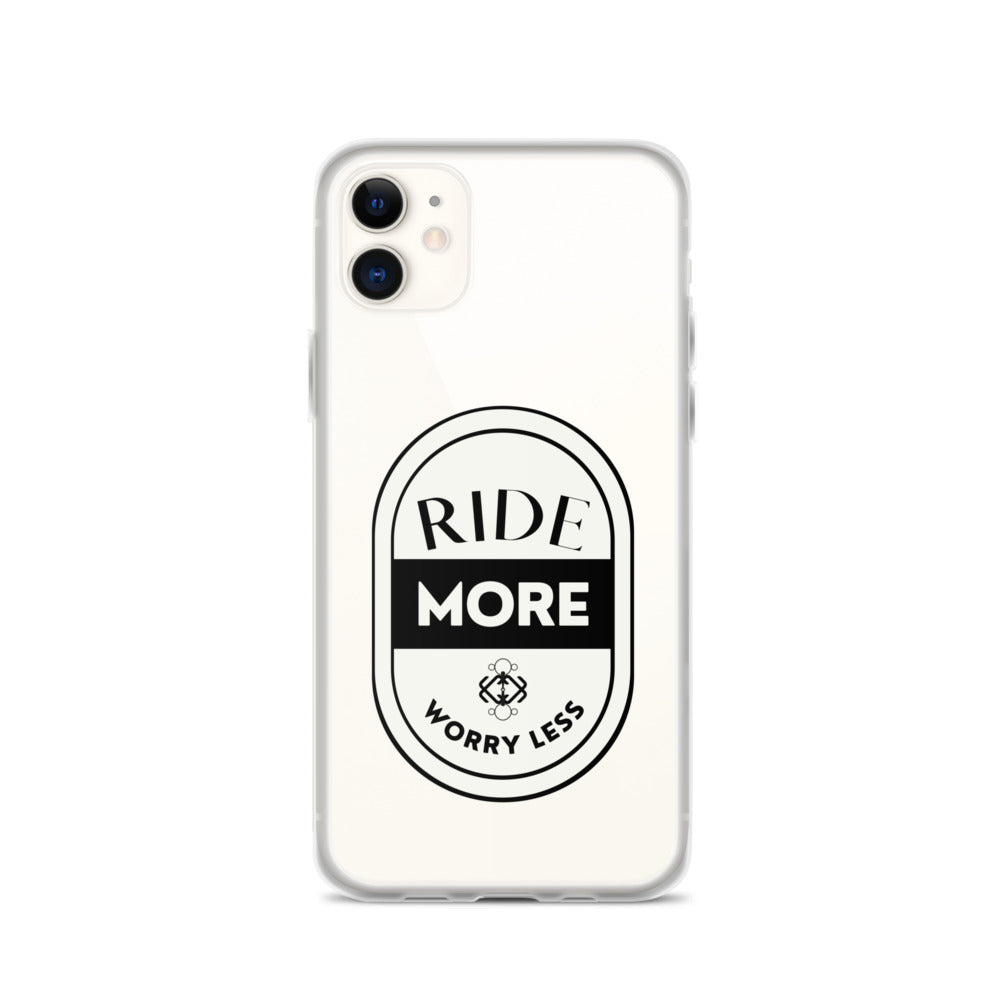 Ride More Worry Less iPhone Case