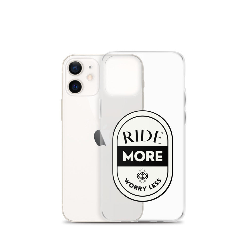 Ride More Worry Less iPhone Case