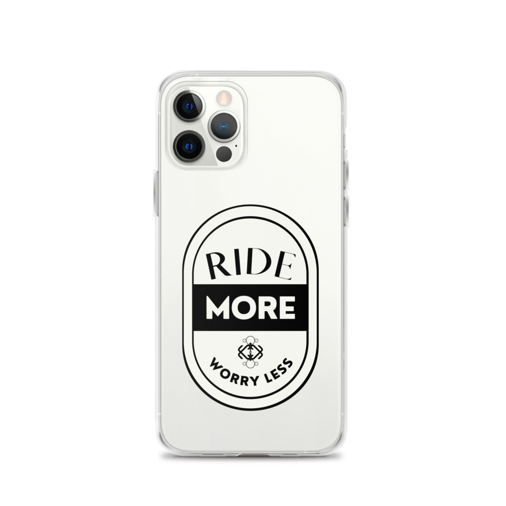 Ride More Worry Less iPhone Case