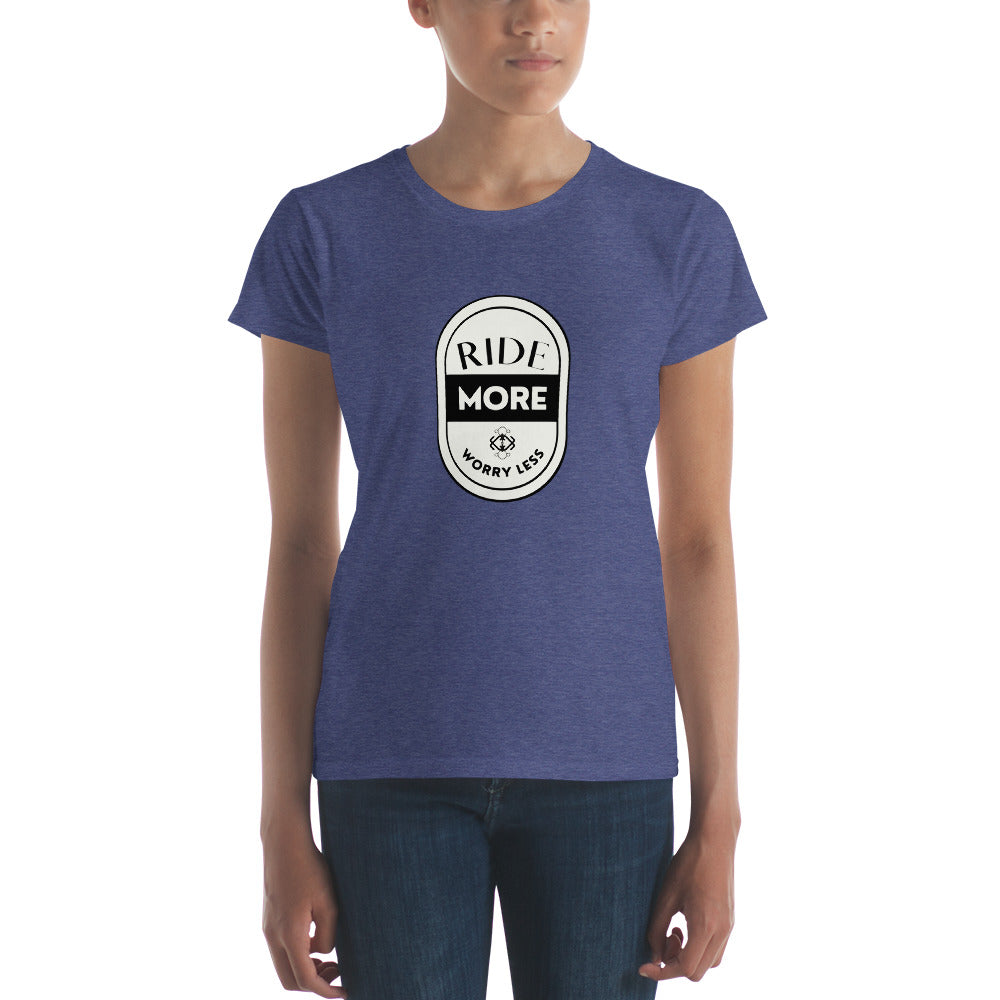 Ride More Worry Less Women's short sleeve t-shirt
