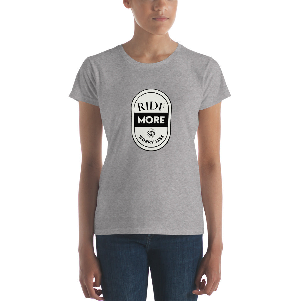 Ride More Worry Less Women's short sleeve t-shirt