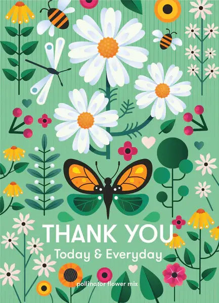 Thank You Today Everyday - Pollinator Flower Mix Seed Packet