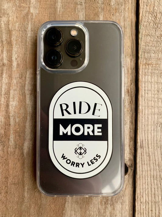 Ride More Worry Less iPhone Case