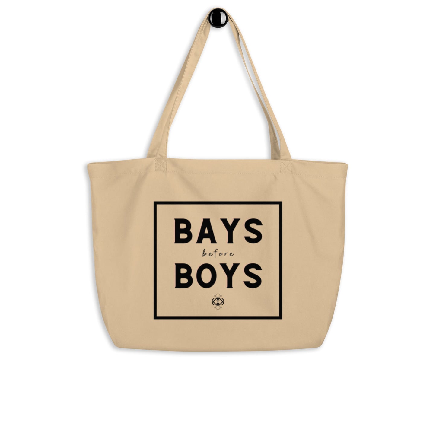 Bays before Boys Large Organic Tote Bag