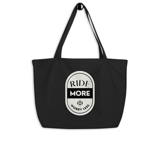 Ride More Worry Less Large Organic Tote Bag