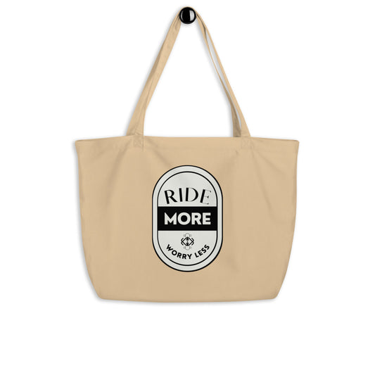 Ride More Worry Less Large Organic Tote Bag
